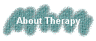 About Therapy