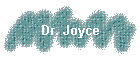 Dr. Joyce