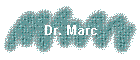 Dr. Marc