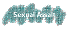Sexual Assalt